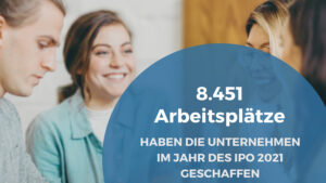 IPO Studie: Börsenneulinge schaffen Arbeitsplätze